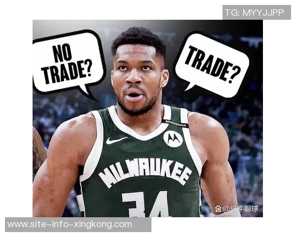 雄鹿队计划重磅引援以增强留住字母哥的信心和筹码 雄鹿队计划重磅引援以增强留住字母哥的信心和筹码